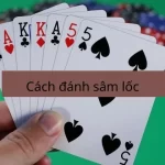 cách chơi sâm lốc