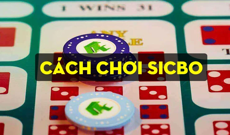 cách chơi sicbo